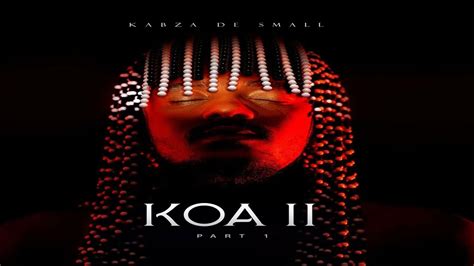 Kabza De Small Koa Ii Part 1 Álbum Completo 2022 Youtube