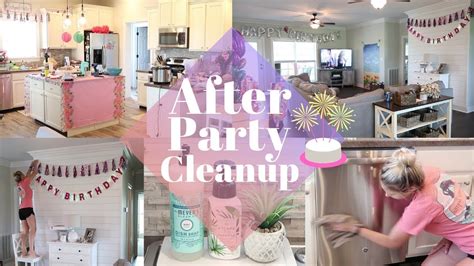 Ultimate Clean With Me After Party Clean Up Cleaning Motvation