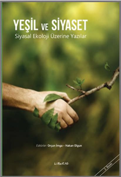 Yeşil ve Siyaset-Siyasal Ekoloji Üzerine Yazılar | D&R ...