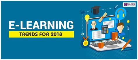 E Learning Trends For 2018