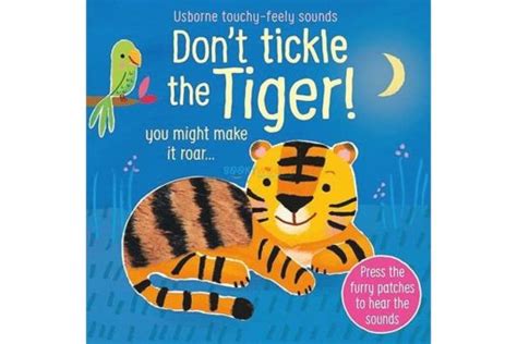 Dont Tickle The Tiger Touch And Feel With Sound Booky Wooky