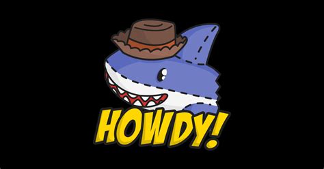 Howdy Shark Shark Posters And Art Prints Teepublic