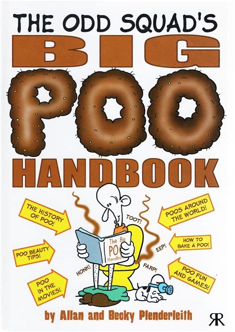 The Odd Squad S Big Poo Handbook Plenderleith Becky Plenderleith Allan 9781841611686 Books