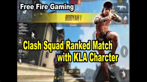 And i'll tell you a big secret, that guy may give you. Free Fire Gaming Ranked Clash Squad with KLA Character ...