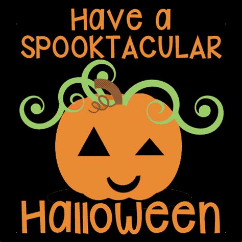 Have A Spooktacular Halloween 