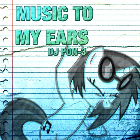 Music To My Ears By Eembuc1000 On Deviantart
