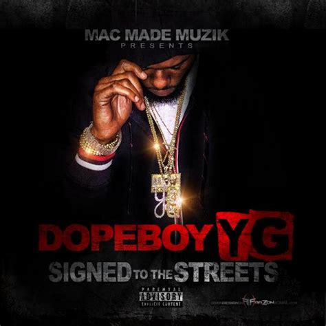 Dopeboy Yg Mixtape Release Makin It Magazine