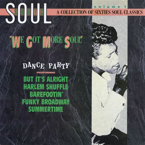 soul shots a collection of sixties soul classics volume 1 dance party by various artists