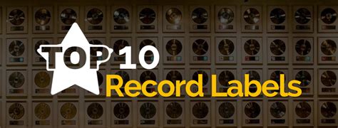 Top 10 Major Record Labels A Record Label Is A Brand In The Music