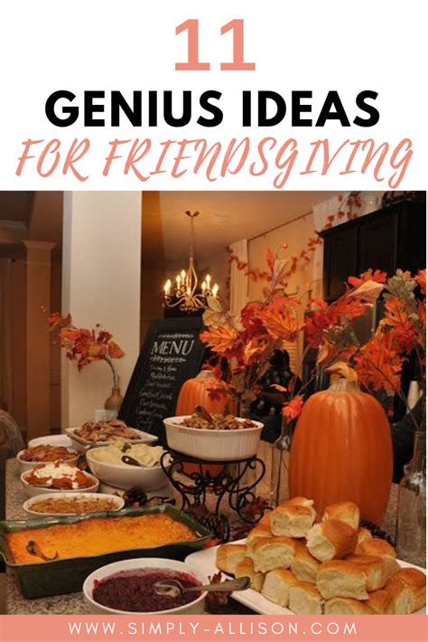 Are You Looking For The Best Friendsgiving Ideas This Shows You
