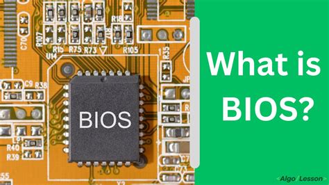 Bios Basic Input Output System