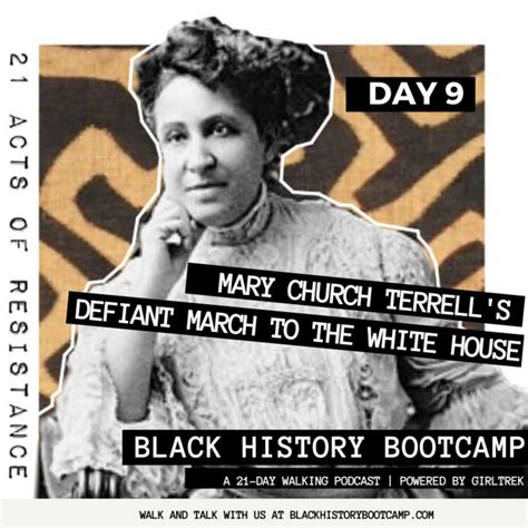 Resistance Day 9 Mary Church Terrell Black History Bootcamp