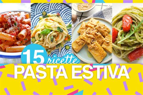 Scritto il 14 agosto 201214 luglio 2017. Pasta estiva? 15 golose ricette per tutti! | Chezuppa!