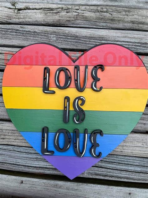 Love Is Love Sign No Physical Item Digital Laser Cut File Etsy