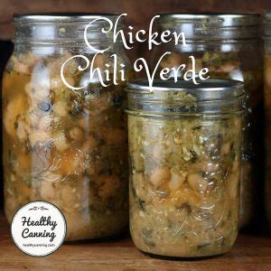 Maybe you would like to learn more about one of these? Chicken Chili Verde - Healthy Canning