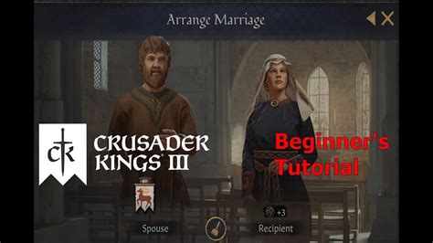 Marriage Raiders Crusader Kings 3 Tutorial For Beginners 2