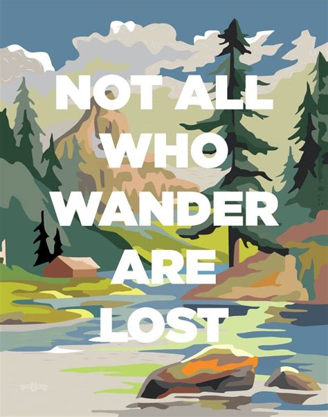 Not All Who Wander Are Lost Print Print Greeting Cards Lost Quotes Wander