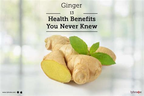10 Benefits Of Ginger Health Benefits Of Ginger Lupon Gov Ph