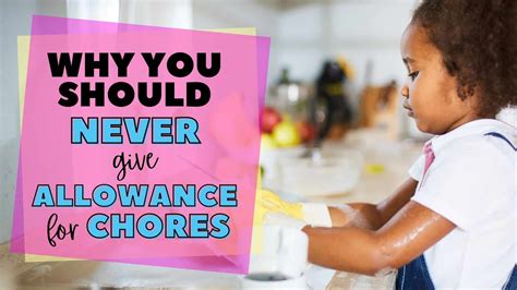 chores and allowance why they re important but not tied together
