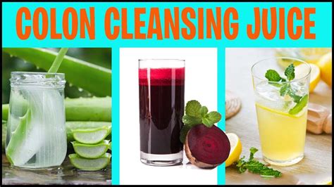 3 Juices For Colon Cleansing Colon Cleanse Youtube