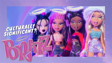 The History And Cultural Significance Of Bratz Getting Deep About Bratz