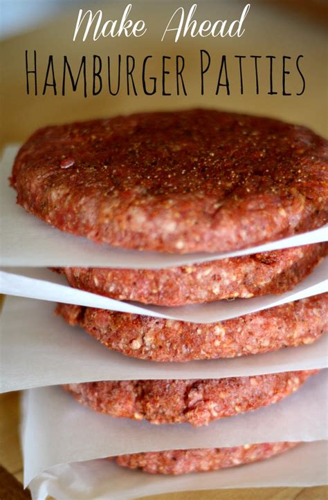 Make Ahead Hamburger Patties Freezer Friendly