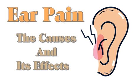 Ear Pain The Causes And Effects With Home Remedies For Earache