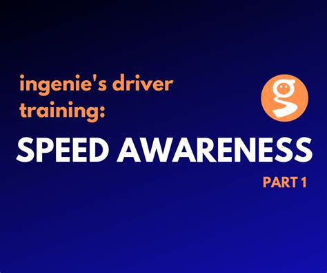 Improving Your Speed Changes To The Speed Limit Young Drivers Guide