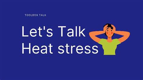 Heat Stress Toolbox Talk Toolbox Talk