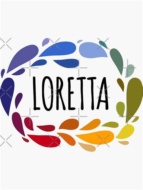 loretta name cute colorful t named loretta sticker by kindxinn redbubble