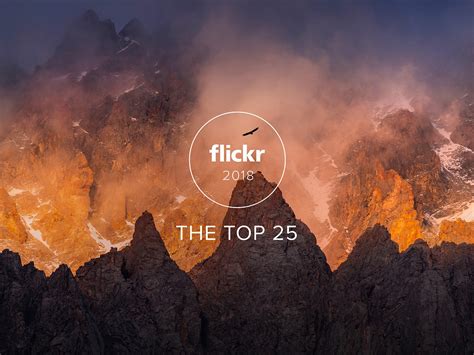 Top 25 Photos On Flickr In 2018 From Around The World Flickr
