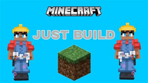 Just Build Sur Minecraft Youtube
