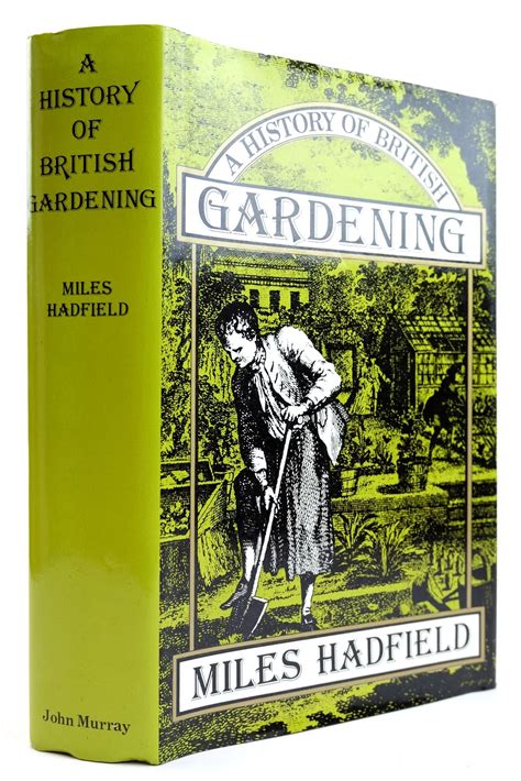Stella And Roses Books A History Of British Gardening Written By Miles