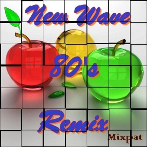 New Wave 80s Remix By Mixpat On Djpod Podcast Hosting