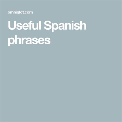 Useful Spanish Phrases Useful Spanish Phrases Spanish Phrases Phrase