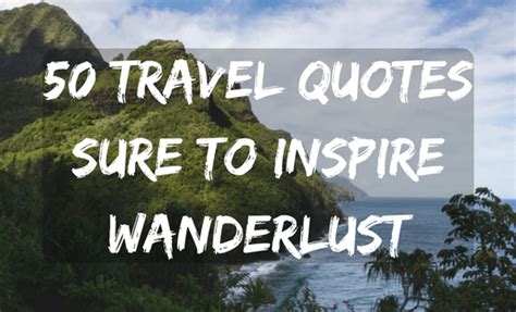 Wanderlust Quotes Archives For The Love Of Wanderlust