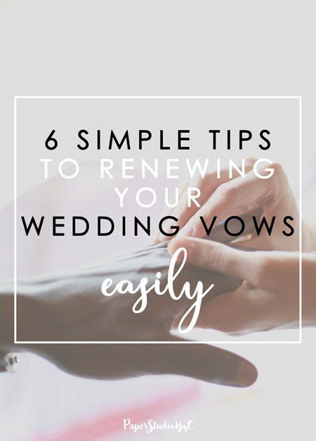 6 Simple Tips To Renewing Your Wedding Vows Easily Paperstudiobyc In
