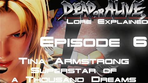 Dead Or Alive Lore Explained Part 6 Tina Armstrong Superstar Of A