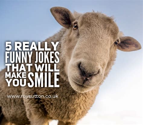 Really Funny Jokes That Will Make You Smile Really Funny Really Funny Joke Jokes