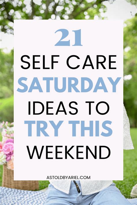 21 Self Care Saturday Ideas Thatll Make Your Weekend More Enjoyable