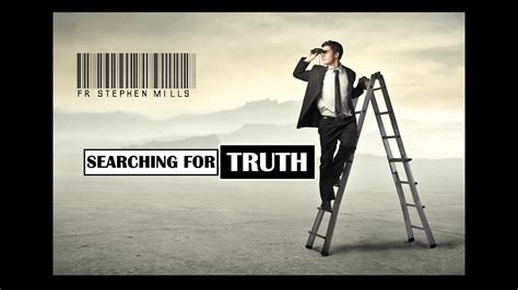 Searching For Truth Youtube
