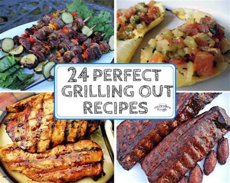 Perfect Grilling Out Recipes Just A Pinch