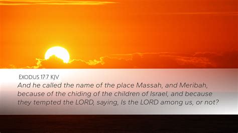 Exodus 177 Kjv Desktop Wallpaper And He Called The Name Of The Place