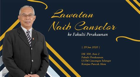 Academy of language studies department of english language. Lawatan Naib Canselor ke Fakulti Perakaunan