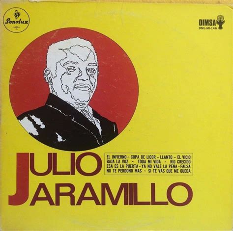 Julio Jaramillo By Julio Jaramillo Album Dimsa Dml Mi 146 Reviews Ratings Credits Song