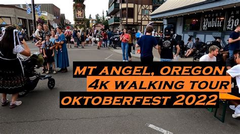 Mt Angel Oregon 4k Walking Tour Oktoberfest 2022 Youtube