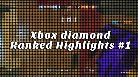 Xbox Diamond Ranked Highlights 1 Youtube