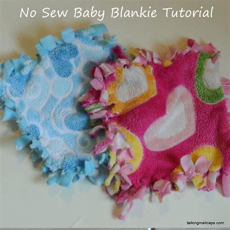 No Sew Baby Blankie Talking In All Caps