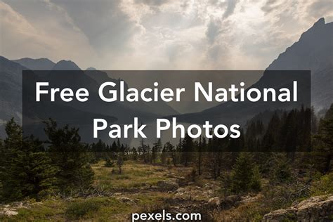 1000 Interesting Glacier National Park Photos · Pexels · Free Stock Photos