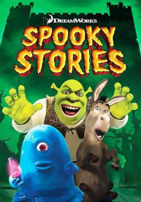 Dreamworks Spooky Stories Season 1 Episodes Streaming Online